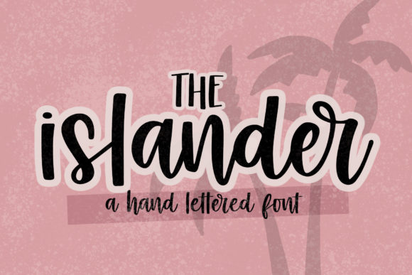 The Islander: A Handwritten Font for Makers
