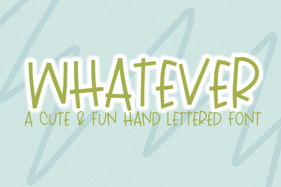 Whatever: A Quirky Handwritten Font for Branding